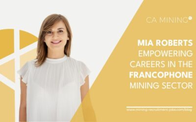 Spotlight: Mia Roberts – Empowering Careers in the Francophone Mining Sector
